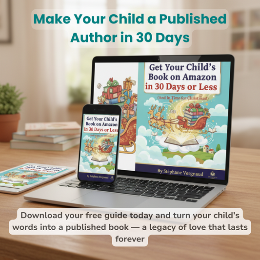 Help Your Child Publish Their Story (Free Parent Guide)